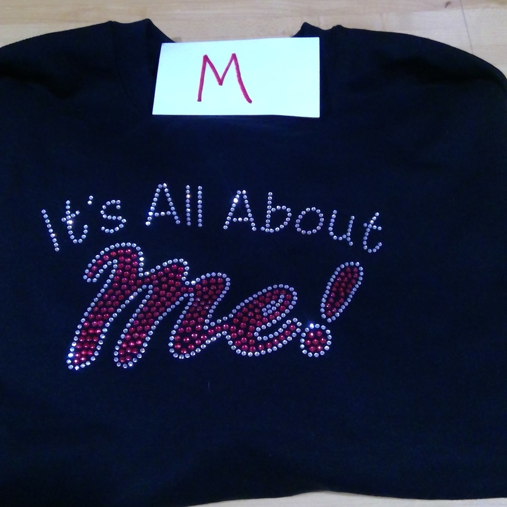 Its all about me bling sweatshirt
